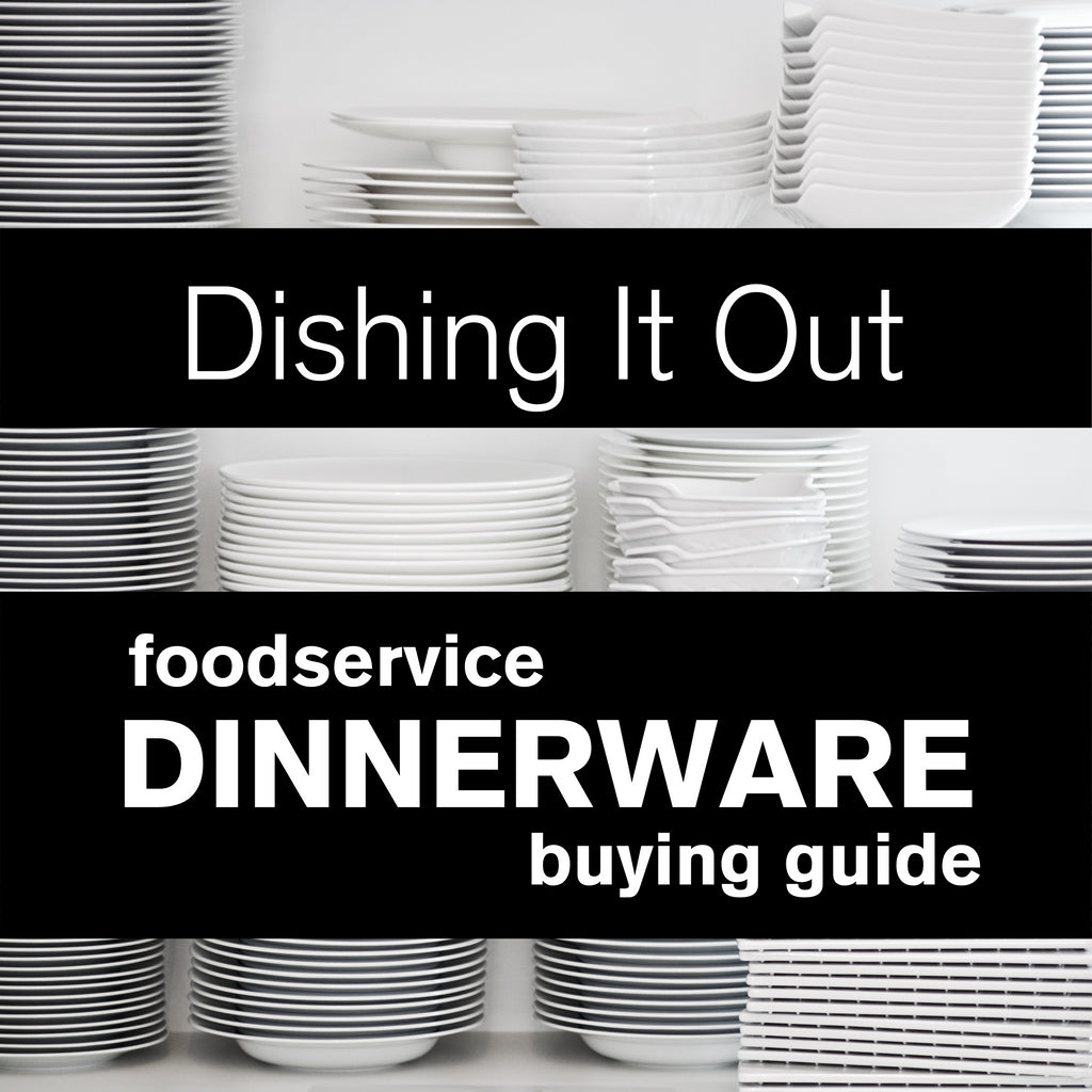 Foodservice Dinnerware Buying Guide