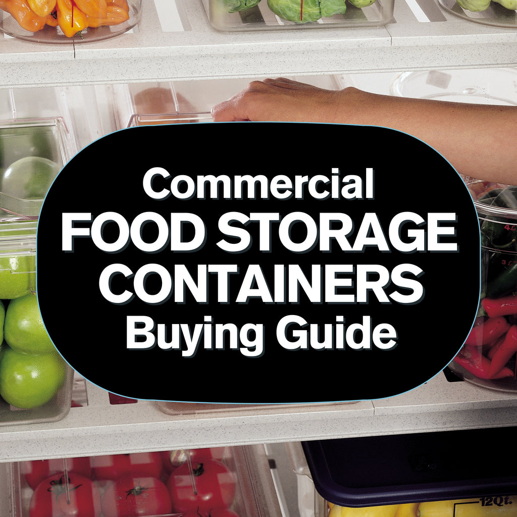 Commercial Food Storage Containers Buying Guide