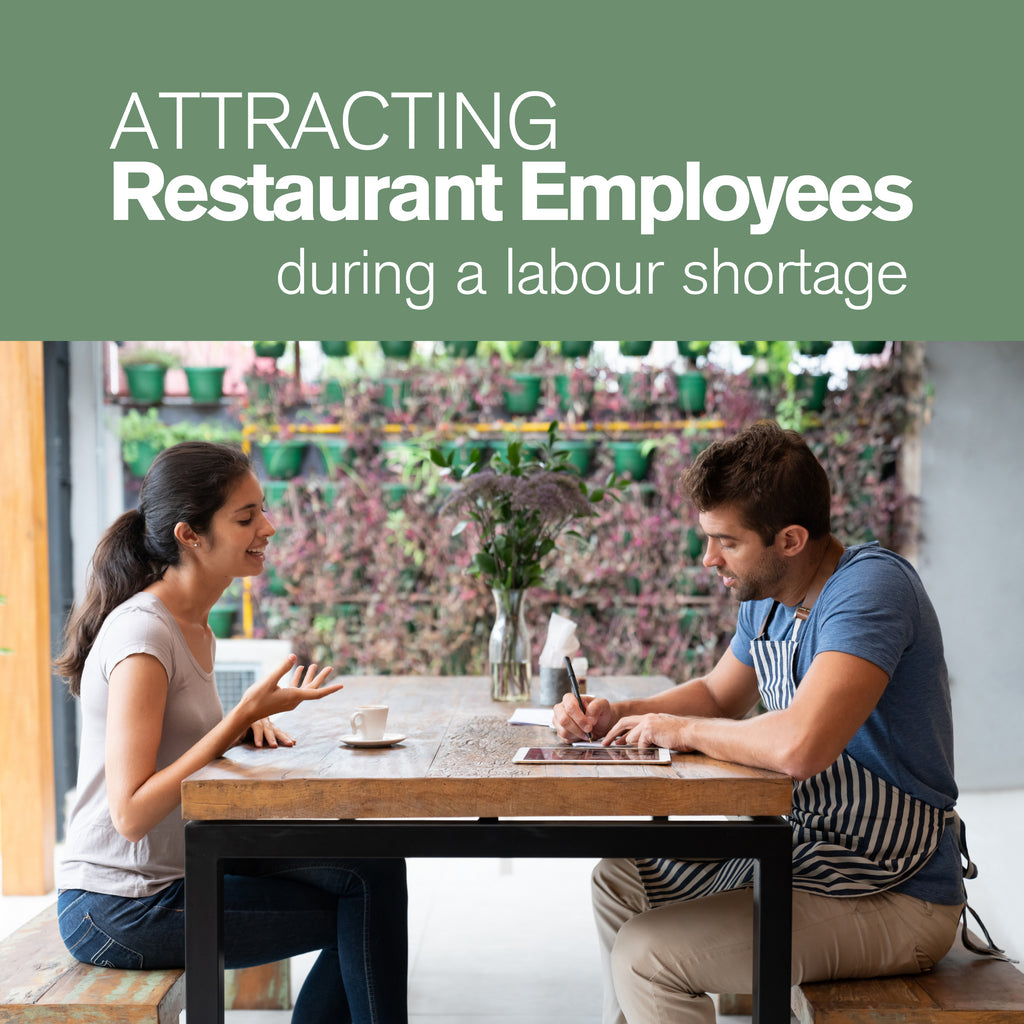 Attracting Restaurant Employees During a Labour Shortage