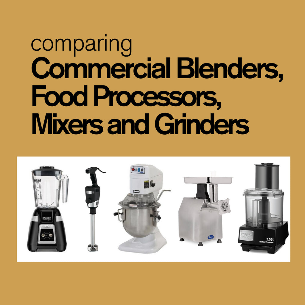 Comparaison des mélangeurs commerciaux, des robots culinaires, des mélangeurs et des broyeurs