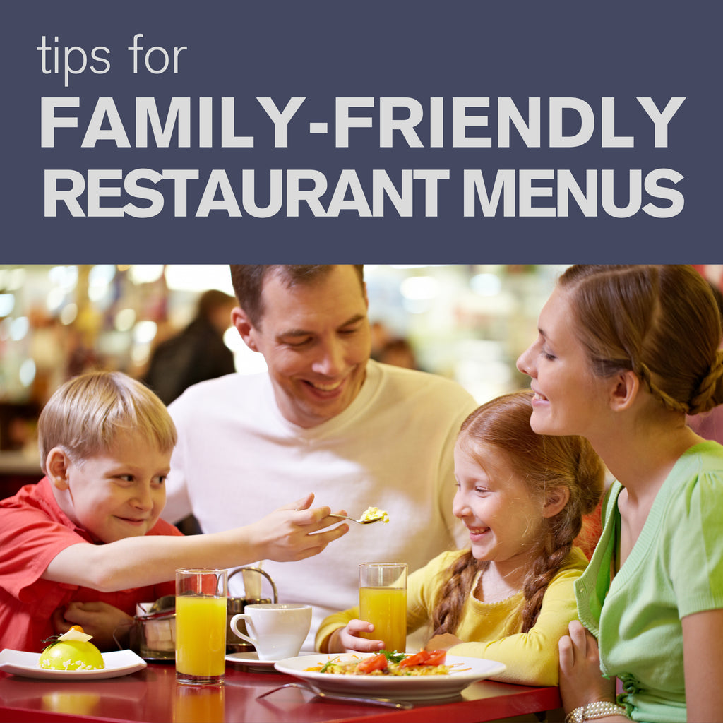 Tips for Family-Friendly Restaurant Menus
