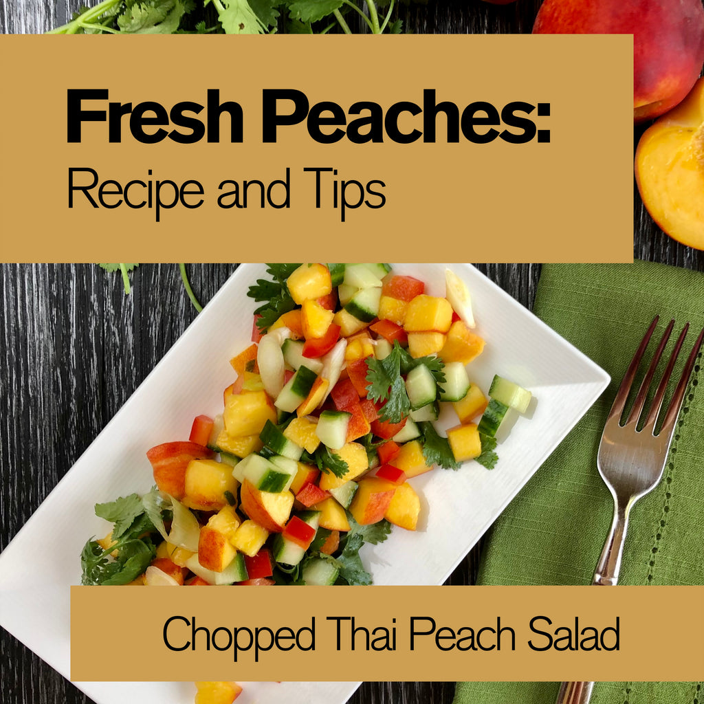 Fresh Peaches: Recipe and Tips