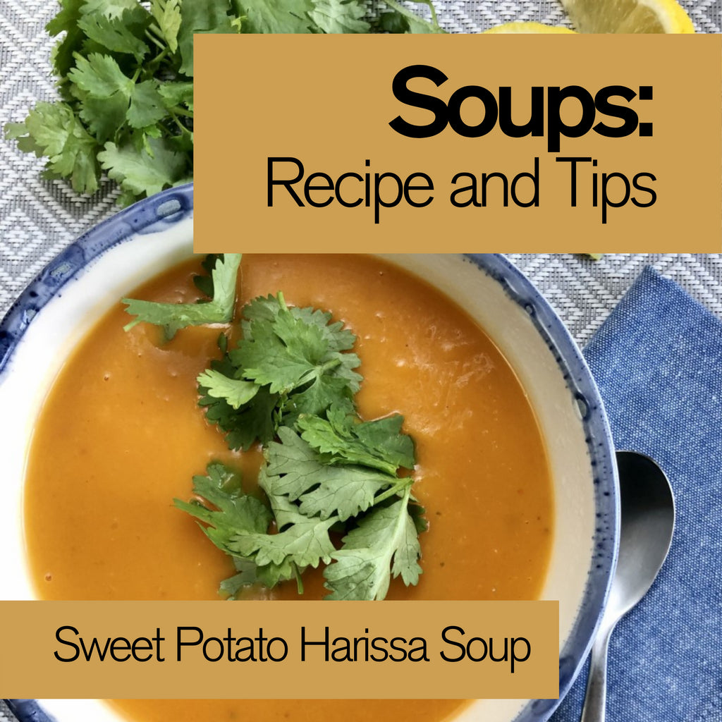Soups: Recipe and Tips