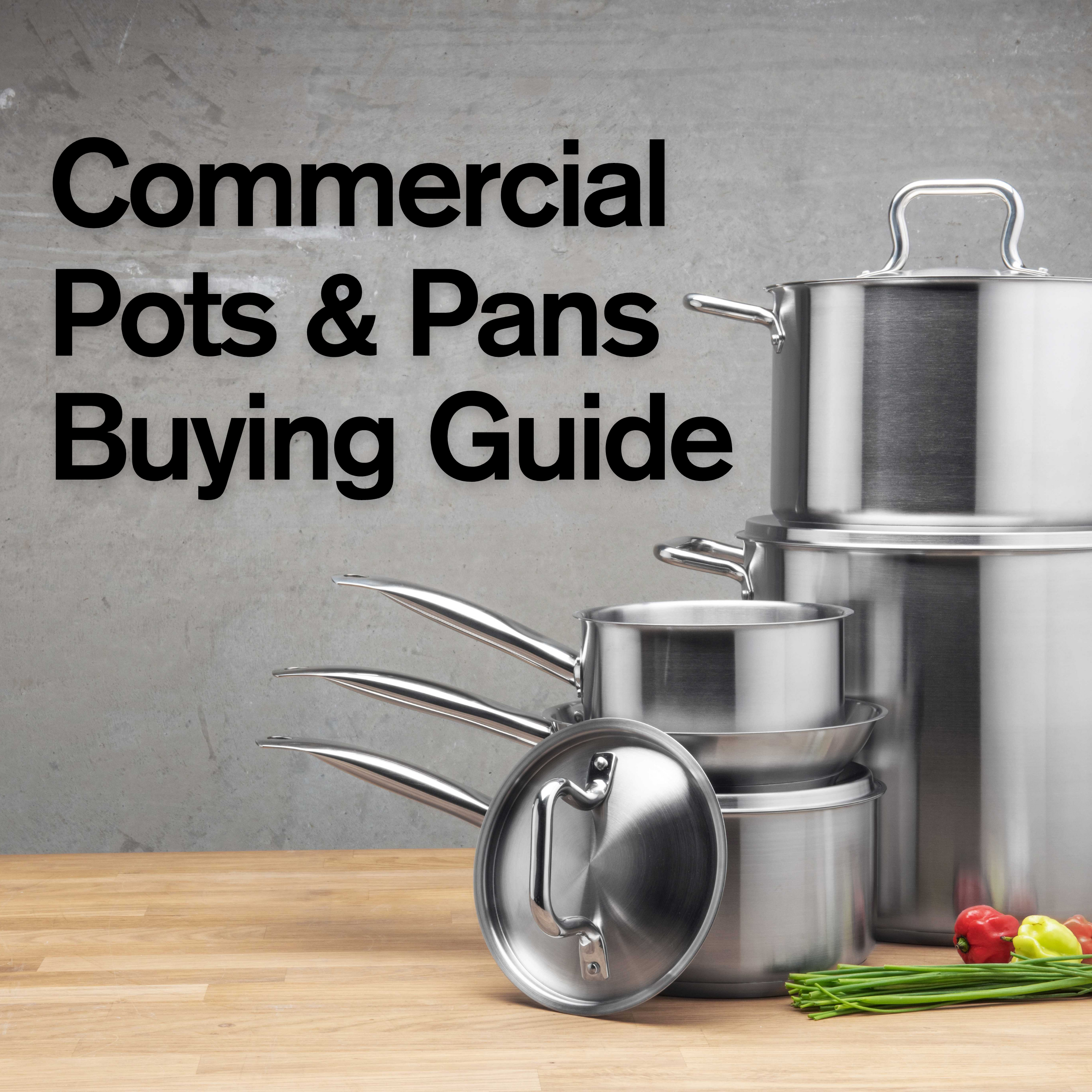 Commercial Cookware Metals: How To Pick The Right Type for Your Kitchen